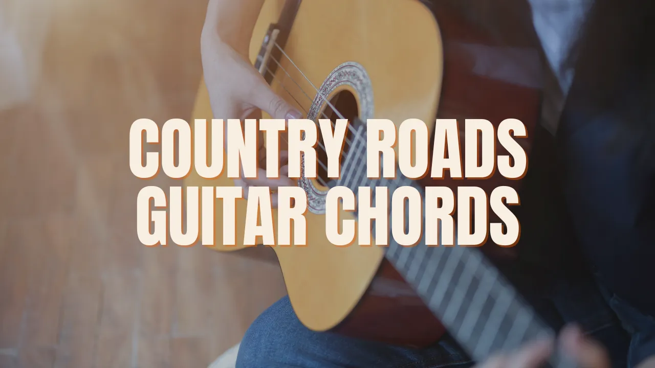 Country Roads Guitar Chords.webp